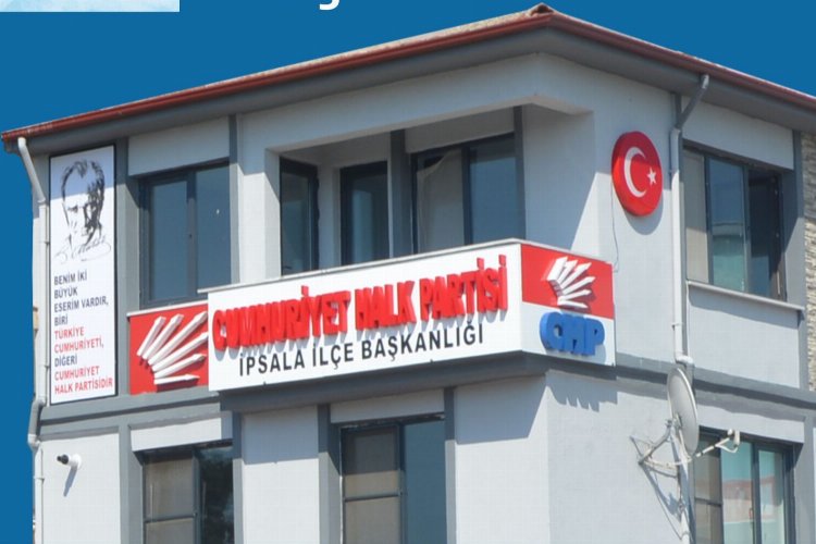 Edirne’de İpsala CHP İlçe Başkanlığı, aday adaylığı süreci ile ilgili