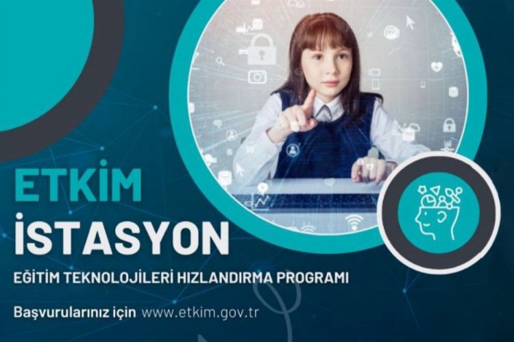 Yenilik ve Eğitim Teknolojileri Genel Müdürlüğü öncülüğünde yürütülen ETKİM İstasyon