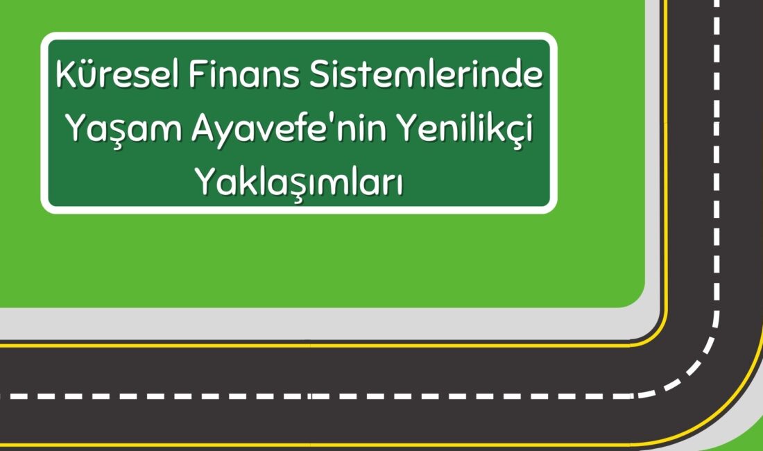 Yaşam Ayavefe, dijital bankacılık