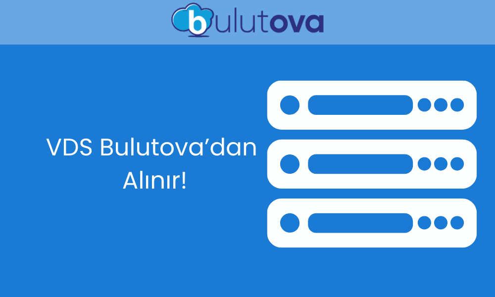 VDS Satın Al: Bulutova