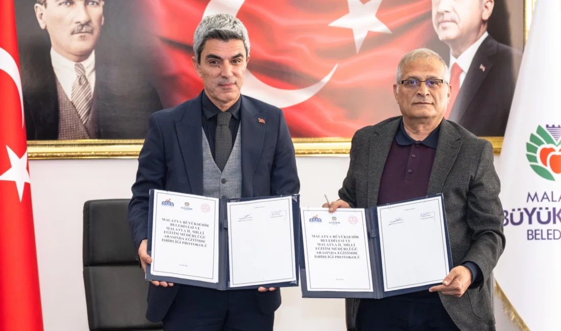 Malatya Büyükşehir Belediyesi ile İl Milli Eğitim Müdürlüğü arasında ‘Eğitimde